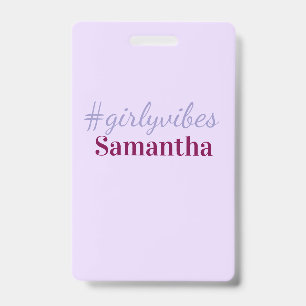 Girlyvibes Hashtag Helllila Rosa weibliche Vibes Ausweis