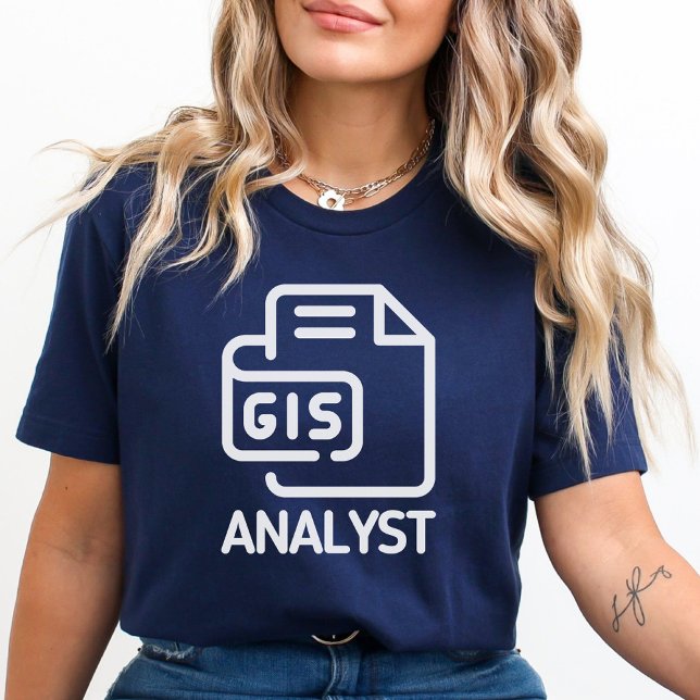 Gis Analyst, Shapefile, Gis Specialist, Geospatial T-Shirt (Von Creator hochgeladen)