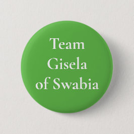 Gisela von Swabia Heilige Römische Kaiserin Button