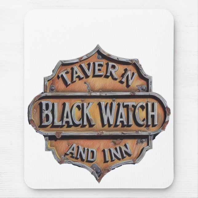 Gistressed Metal Sign für Black Watch Tavern & Inn Mousepad (Vorne)