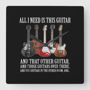 Gitarre   Alles, was ich brauche, ist diese Gitarr Quadratische Wanduhr