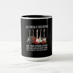 Gitarre Alles, was ich brauche, ist diese Gitarr Tasse