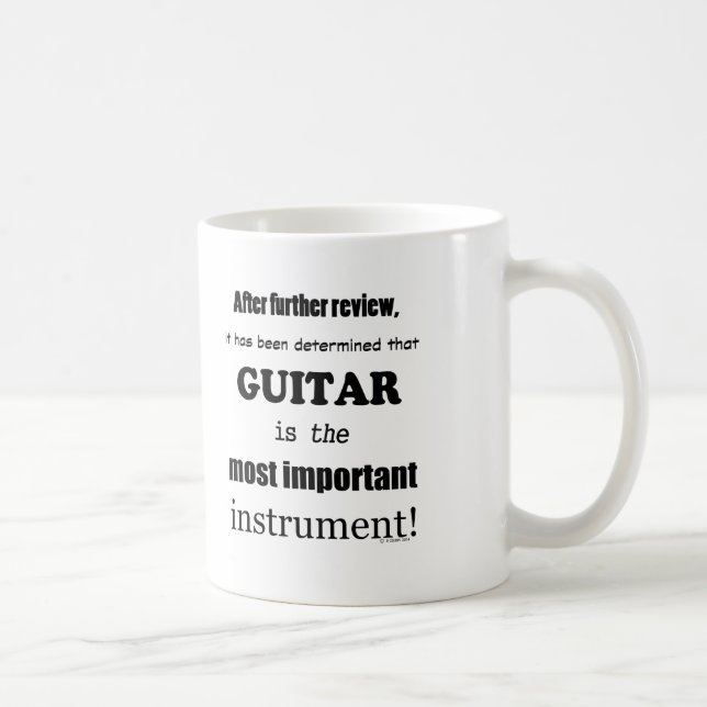 Gitarre das wichtigste Instrument Kaffeetasse (Rechts)