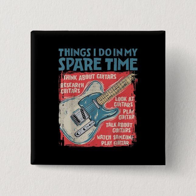 Gitarre Dinge, die ich in meiner Freizeit lustige  Button (Vorderseite)