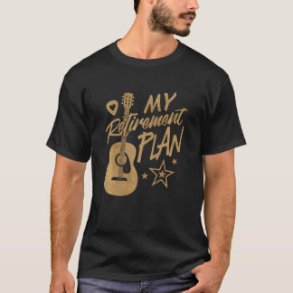 Gitarre ist mein Altersplan Funny Guitar Musician T-Shirt