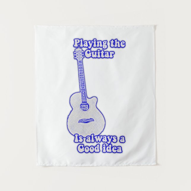 Gitarre spielen ist immer eine gute Idee. Blau Wandteppich (Vorderseite)
