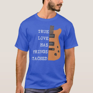 Gitarrenspieler Wahre Liebe Strings für Guita beig T-Shirt