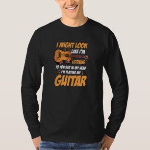 Gitarrist Music in meinem Kopf Ich spiele meine Gi T-Shirt