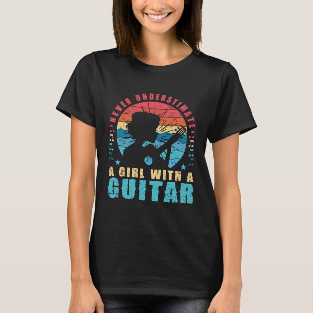 Gitarrist T - Shirt unterschätzt nie Mädchen (Vorderseite)