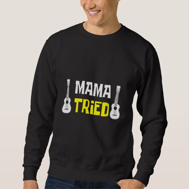 Gitarrist und Mama Sweatshirt (Vorderseite)