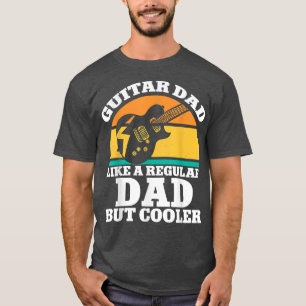Gitarrist Vater wie Regular Vater aber Cooler Gita T-Shirt