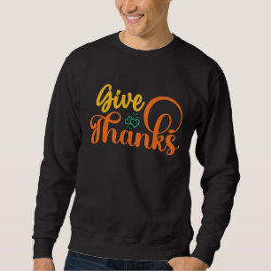 GIVE DANKS ERNTEDANK SWEATSHIRT