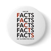 Give me facts not alternative facts