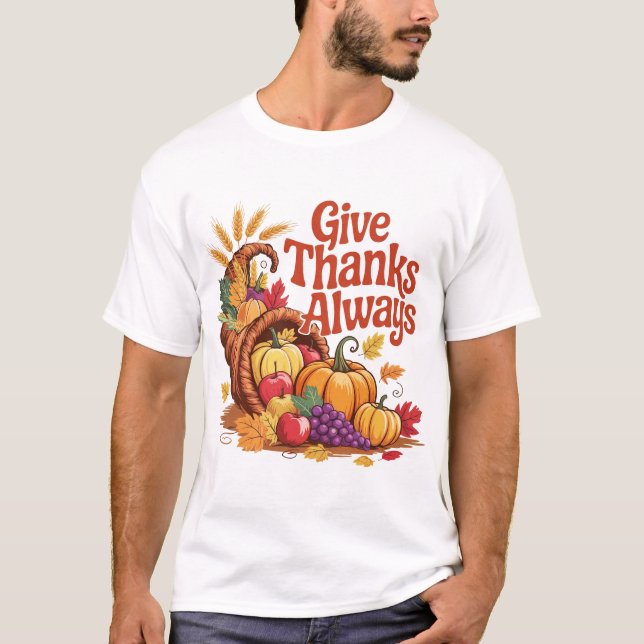 Give Thanks Always Fall Thanksgiving Design T-Shirt (Vorderseite)