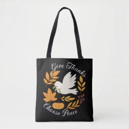 'Give Thanks, Choose Peace' Shoulder Tote Tasche