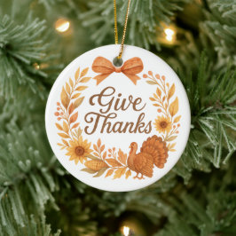 Give Thanks Keramik Ornament