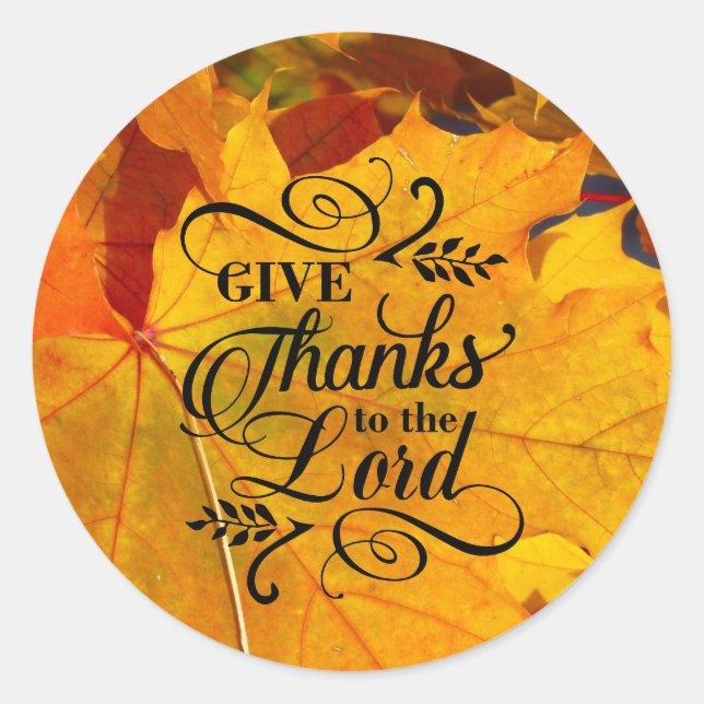 Give Thanks to the Lord Beautiful Fall Leaves Runder Aufkleber (Vorderseite)