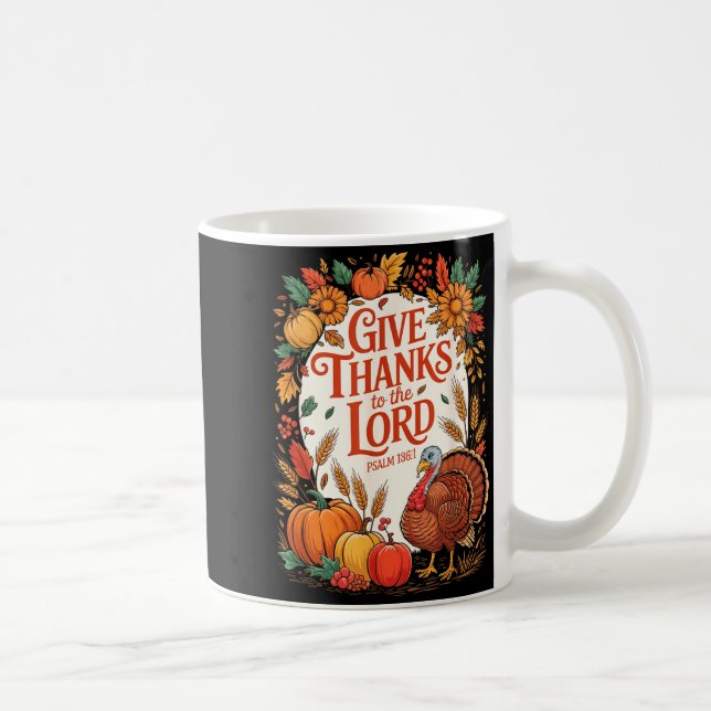 Give Thanks To The Lord Fall Pumpkin Thanksgiving  Kaffeetasse (Rechts)