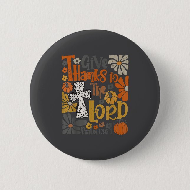 Give Thanks To The Lord Floral Boho Retro Thanksgi Button (Vorderseite)