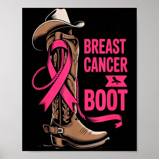 Giving Breast Cancer The Boot Cowboy Design  Poster (Vorne)