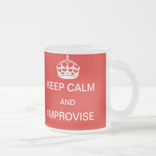 Givré Maintenez calme et improvisez la tasse