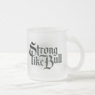 Givré Tasse à café Strong Like Bull