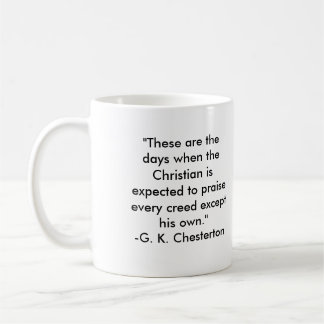 GK Chesterton- "diese sind die Tage… " Kaffeetasse