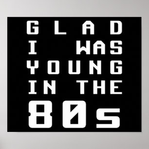 Glad I war jung im 80er Poster