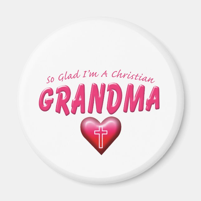 Glad Im Christlich Grandma Magnet (Vorne)