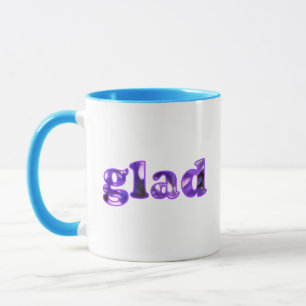 Glad mit violetten Tasse geschrieben