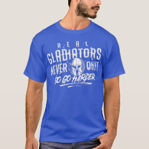 Gladiator Motivation Gym Fitness Mixed Martial Art T-Shirt