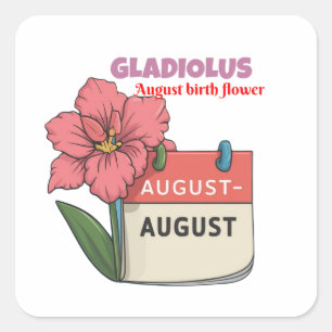 Gladiolus - Geburtsstunde Blume für August Quadratischer Aufkleber