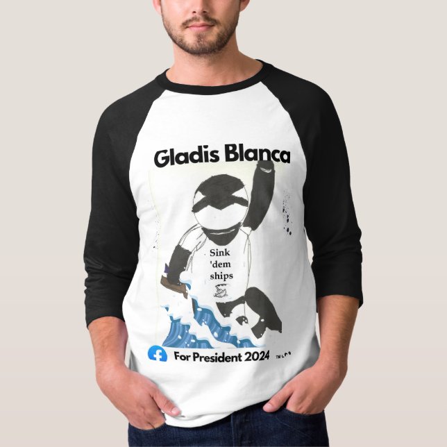 Gladis Blanca für Präsident-T-Shirt T-Shirt (Vorderseite)