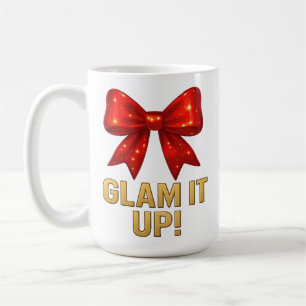 Glam It Up Funkel-Schleife — Selbstvertrauen Energ Kaffeetasse