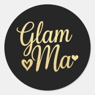 Glam Ma Herz Gold Mama Oma Muttertag Runder Aufkleber