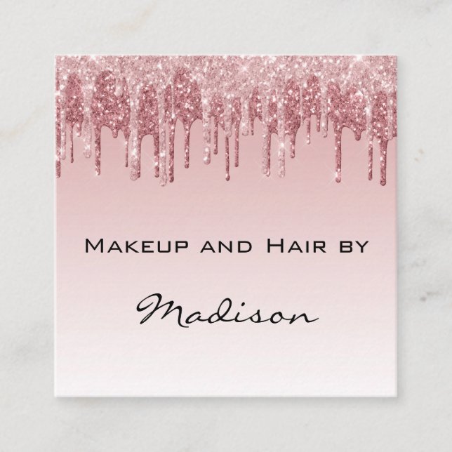 Glam Pink Rose Gold Glitzer Tropfen Makeup Artist Quadratische Visitenkarte (Vorderseite)