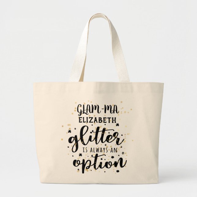 Glamma Glamorous Grandma - Glitter Always Option Jumbo Stoffbeutel (Vorne)