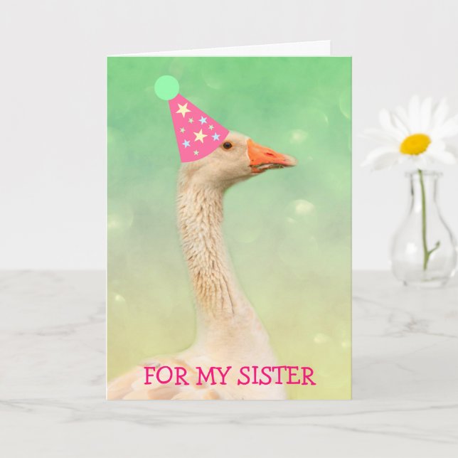Glamour Party Goose "For Sister Birthday" Karte (Kleine Pflanze)