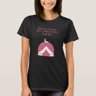 Glamouröse Reisen Moms wildeste Träume Glamping T-Shirt