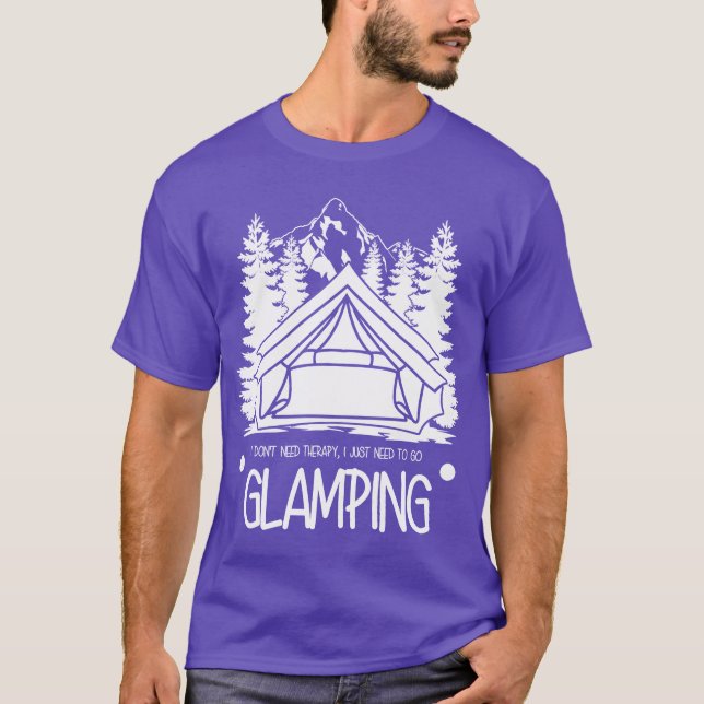 Glamping Campingent Hiking Camper gift T-Shirt (Vorderseite)