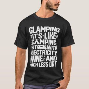Glamping Definition Glamper Wine Funny Camp T-Shirt