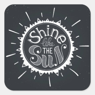Glanz wie The Sun Quadratischer Aufkleber