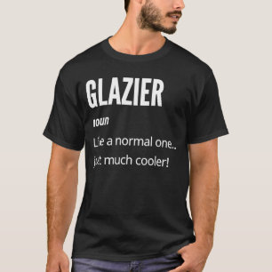 Glasermeister Substantiv Wie ein normaler, nur vi T-Shirt