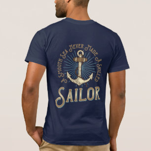 Glatte See Macht Niemals Einen Segler Nautical Ank T-Shirt