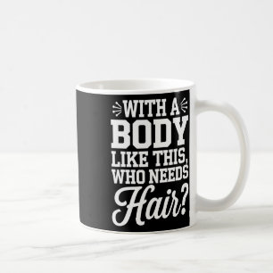 Glatzkopf-Bodybuilding Lustiges Gym-Geschenk Mit E Kaffeetasse