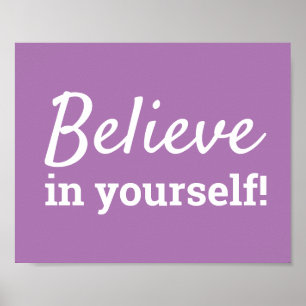 Glaub an dich selbst Motivationszitat Lila Poster