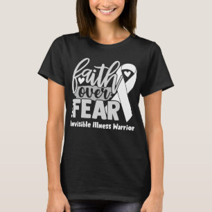 Glaube an Angst Unsichtbare Krankheit Bewusstsein T-Shirt