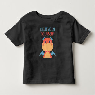 Glaube an deinen eigenen Drachen Kleinkind T-shirt