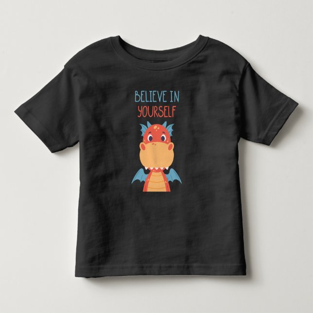 Glaube an deinen eigenen Drachen Kleinkind T-shirt (Vorderseite)