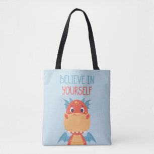 Glaube an deinen eigenen Drachen Tasche